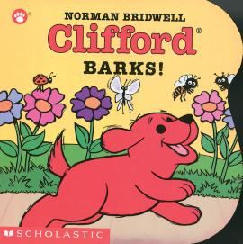 Clifford Barks! Board Book Clifford Barks! Board Book