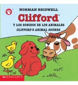 Clifford'S Animal Sounds / Clifford Y Los Sonidos De Los Animales Clifford'S Animal Sounds / Clifford Y Los Sonidos De Los Animales