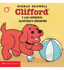 Clifford Y Los Opuestos / Clifford'S Opposites Clifford Y Los Opuestos / Clifford'S Opposites