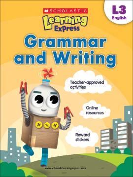 Scholastic Learning Express L3: Grammar And Writing Scholastic Learning Express L3: Grammar And Writing