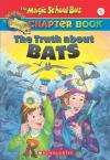 Msb Chapter Book #1: The Truth About Bats