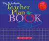 The Scholastic Teacher Plan Book (Updated) The Scholastic Teacher Plan Book (Updated)
