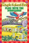 Msb Science Reader: Flies With The Dinosaurs Msb Science Reader: Flies With The Dinosaurs