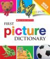 Scholastic First Picture Dictionary (Revised) Scholastic First Picture Dictionary (Revised)