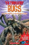 3-D Thrillers: Bugs And The World'S Creepiest Microbugs 3-D Thrillers: Bugs And The World'S Creepiest Microbugs