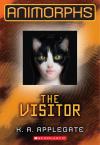 Animorphs #02: The Visitor Animorphs #02: The Visitor