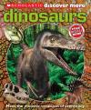 Scholastic Discover More: Dinosaurs Scholastic Discover More: Dinosaurs