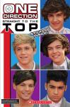 One Direction: Straight To The Top! One Direction: Straight To The Top!