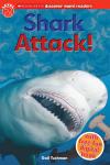 Scholastic Discover More Reader Level 2: Shark Attack! Scholastic Discover More Reader Level 2: Shark Attack!