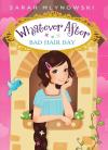 Whatever After #5: Bad Hair Day