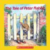 The Tale Of Peter Rabbit The Tale Of Peter Rabbit