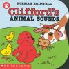 Clifford'S Animal Sounds Shaped Board Book Clifford'S Animal Sounds Shaped Board Book