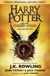 Harry Potter And The Cursed Child - Parts One & Two (Special Rehearsal Edition Script) Harry Potter And The Cursed Child - Parts One & Two (Special Rehearsal Edition Script)