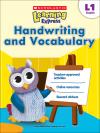 Scholastic Learning Express L1: Handwriting And Vocabulary