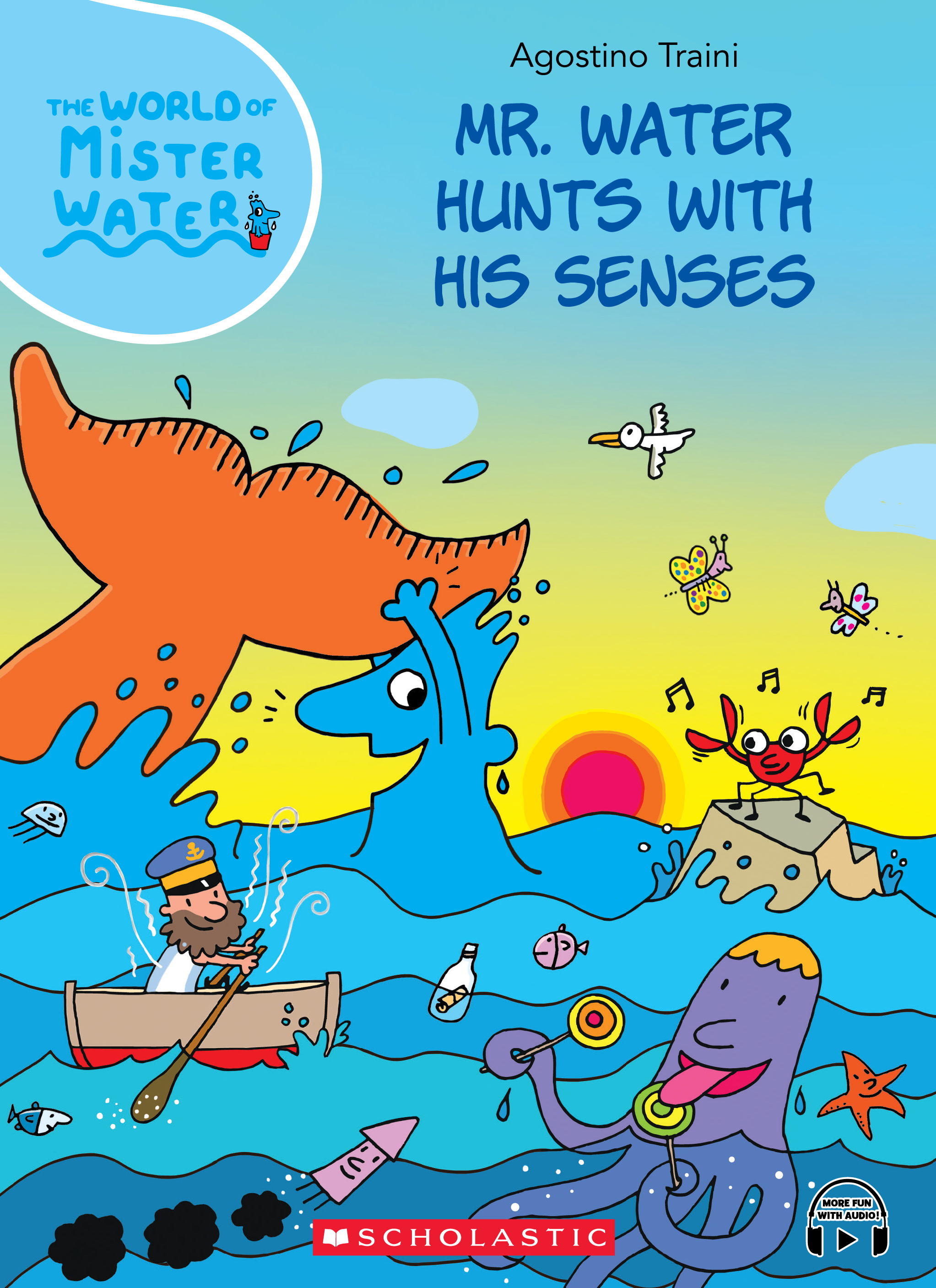 The World Of Mister Water | Scholastic Asia