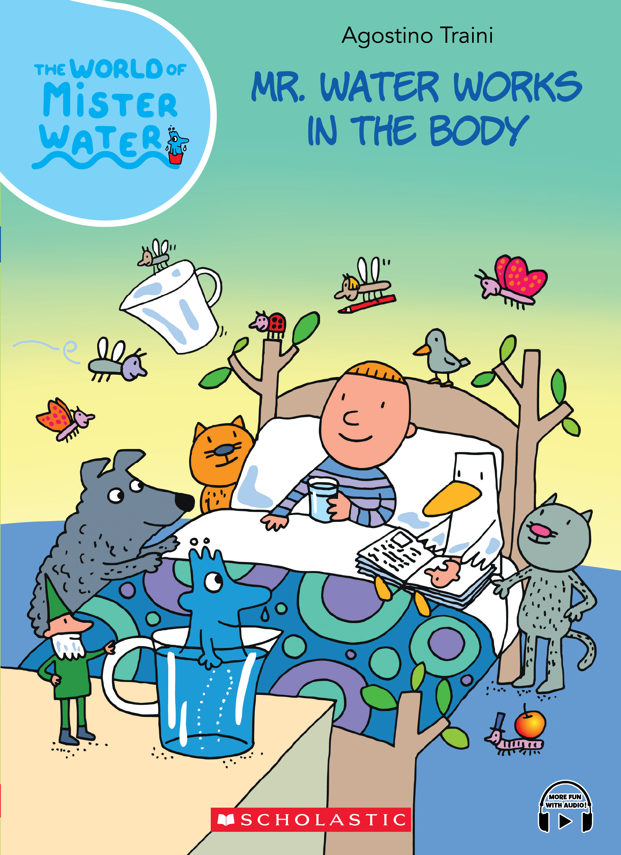 The World Of Mister Water | Scholastic Asia