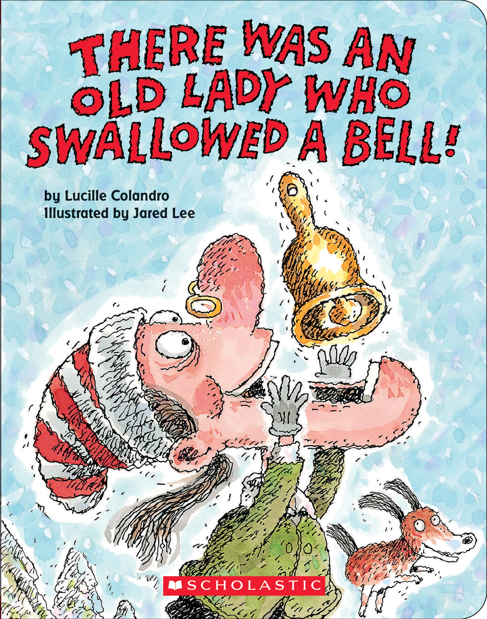 There Was An Old Lady Who Swallowed A Bell Scholastic International
