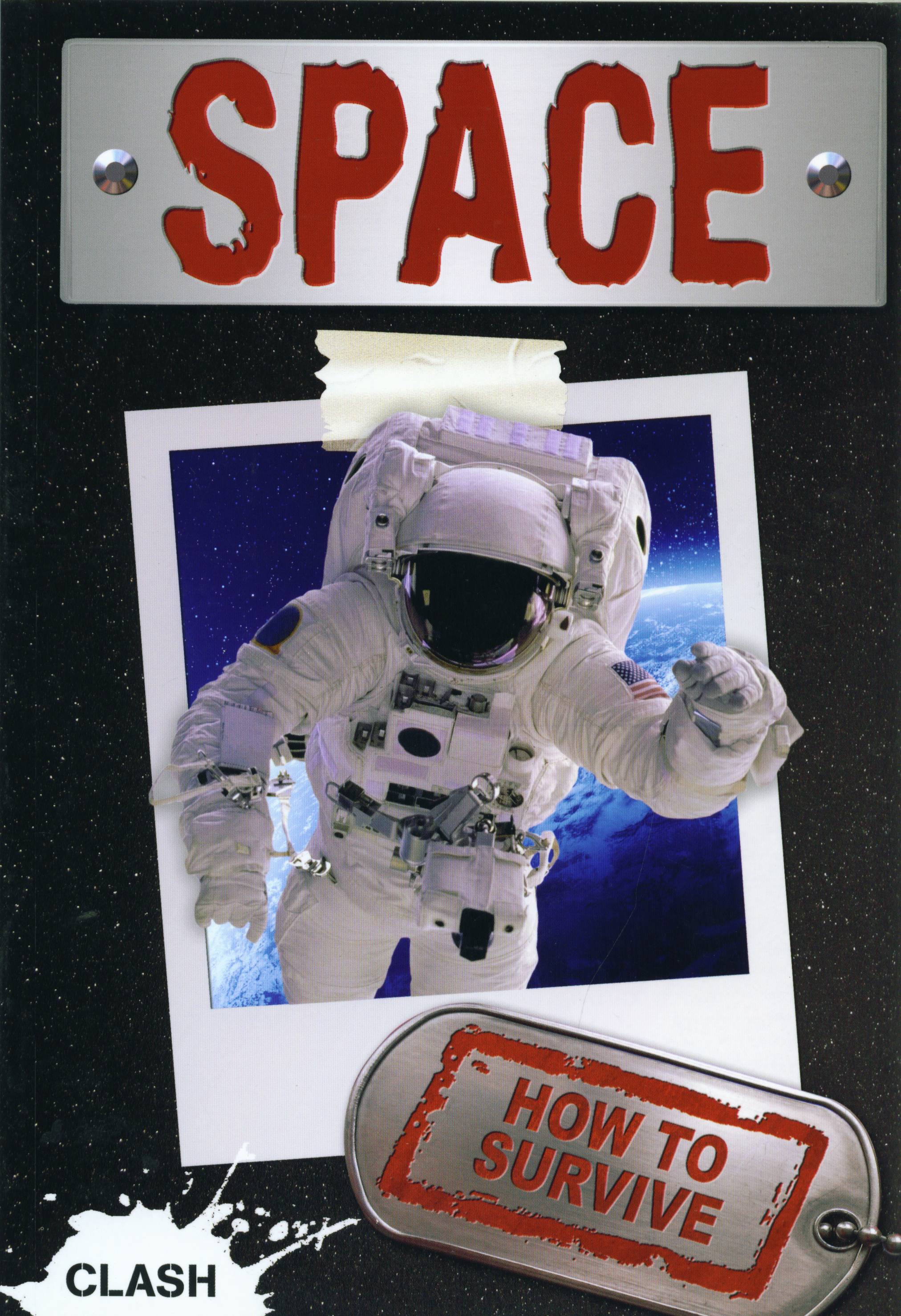 How to Survive Space