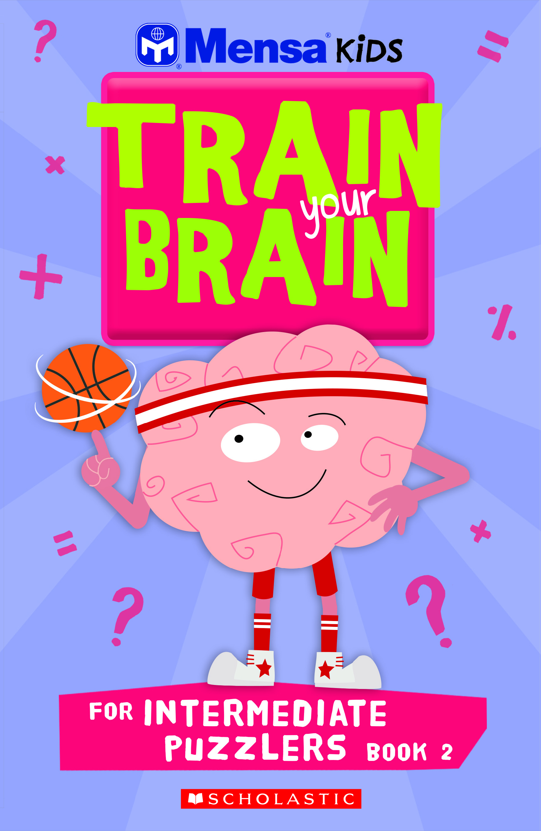 Mensa Train Your Brain Intermediate Puzzlers Book 2 Scholastic