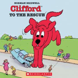 Clifford To The Rescue Clifford To The Rescue