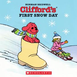 Clifford'S First Snow Day Clifford'S First Snow Day